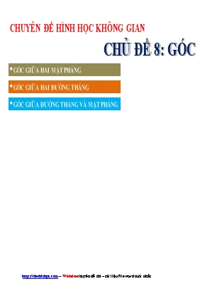 Ôn tập Hình học Lớp 11 - Chuyên đề Hình học không gian - Chủ đề Góc